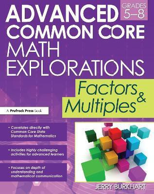 Advanced Common Core Math Explorations(English, Paperback, Burkhart Jerry)
