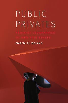 Public Privates(English, Electronic book text, England Marcia R.)