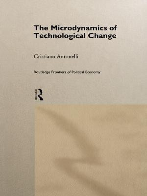 Microdynamics of Technological Change(English, Paperback, Antonelli Cristiano)