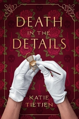 Death In The Details(English, Hardcover, Tietjen Katie)