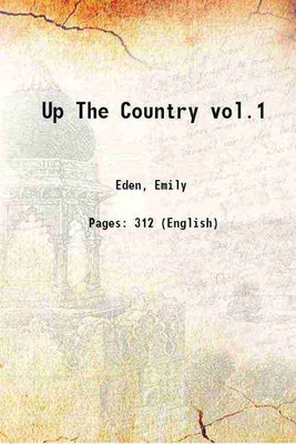 Up The Country Volume 1 1866 [Hardcover](Hardcover, Emily Eden)