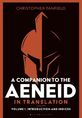 A Companion to the Aeneid in Translation: Volume 1(English, Paperback, Tanfield Christopher)