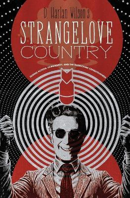 Strangelove Country(English, Paperback, Wilson D Harlan)