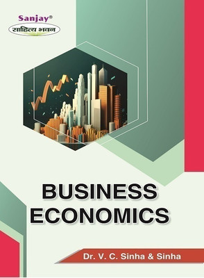 NEP Business Economics  - B.Com 1st Semester According to Syllabus Prescribed by FYUGP as per Govt. of Chhattisgarh 1 Edition(Paperback, Dr. V.C. Sinha, Dr. Ritika Sinha)