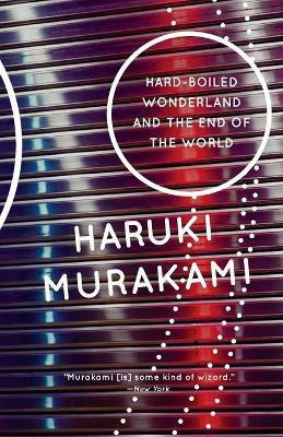 Hard-Boiled Wonderland and the End of the World(English, Paperback, Murakami Haruki)