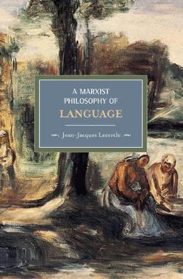 A Marxist Philosophy Of Language(English, Paperback, Lecercle Jean-Jacques)