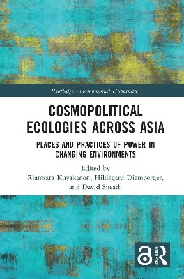 Cosmopolitical Ecologies Across Asia(English, Paperback, unknown)