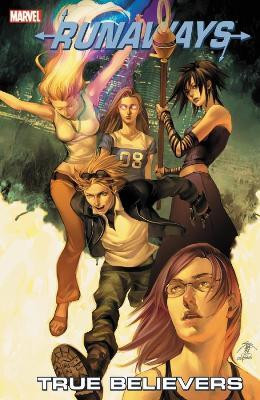 Runaways Vol. 4: True Believers(English, Paperback, Vaughan Brian K.)