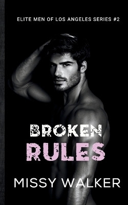 Broken Rules(English, Paperback, Walker Missy)
