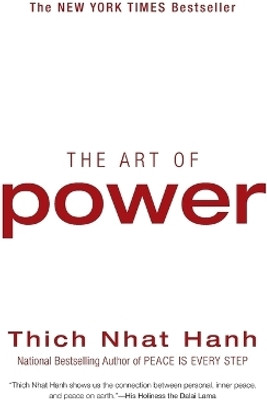 The Art of Power(English, Paperback, Hanh Thich Nhat)