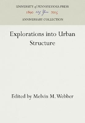 Explorations into Urban Structure(English, Electronic book text, unknown)