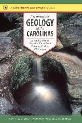 Exploring the Geology of the Carolinas(English, Paperback, Roberson Mary-Russell)