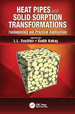 Heat Pipes and Solid Sorption Transformations(English, Paperback, unknown)