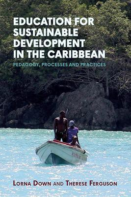 Education for Sustainable Development in the Caribbean(English, Paperback, Down Lorna)