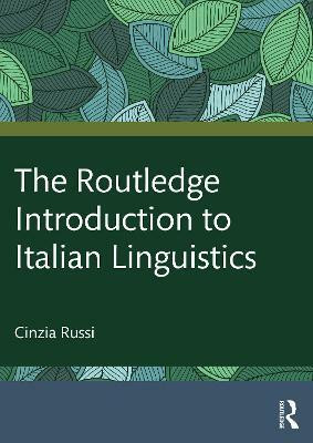 The Routledge Introduction to Italian Linguistics(English, Paperback, Russi Cinzia)
