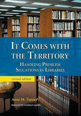 It Comes with the Territory(English, Paperback, Turner Anne M.)