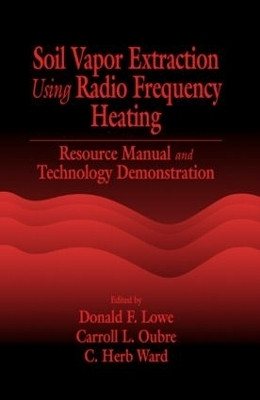 Soil Vapor Extraction Using Radio Frequency Heating(English, Hardcover, Lowe Donald F.)