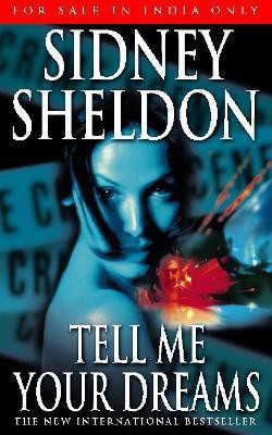 Tell Me Your Dreams(English, Paperback, Sheldon Sidney)