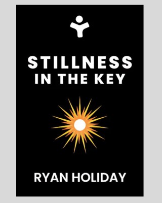 Stillness Is The Key(Paperback, Ryan Holiday)