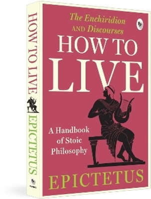 How to Live(English, Paperback, Epictetus)