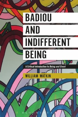 Badiou and Indifferent Being(English, Paperback, Watkin William Dr)