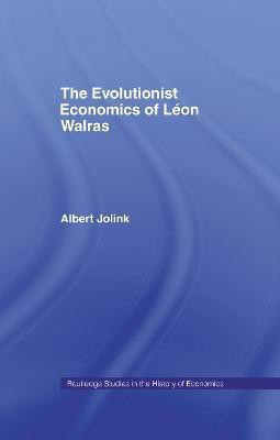 The Evolutionist Economics of Leon Walras(English, Paperback, Jolink Albert)