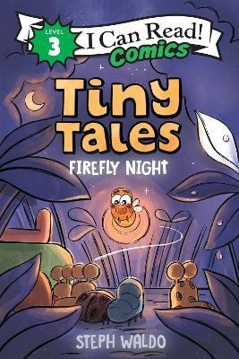 Tiny Tales: Firefly Night(English, Paperback, Waldo Steph)