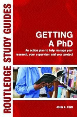 Getting a PhD(English, Paperback, Finn John)