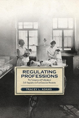Regulating Professions(English, Electronic book text, Adams Tracey L)
