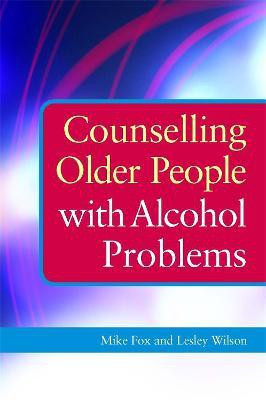 Counselling Older People with Alcohol Problems(English, Paperback, Wilson Lesley)