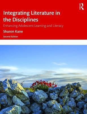 Integrating Literature in the Disciplines(English, Paperback, Kane Sharon)