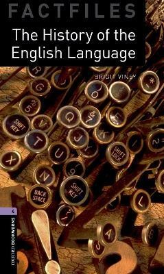 Oxford Bookworms Library Factfiles: Level 4:: The History of the English Language(English, Paperback, Viney Brigit)