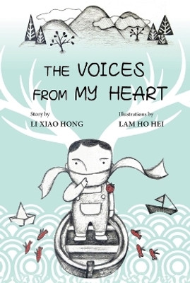 The Voices from My Heart(English, Paperback, Xiao Hong Li)