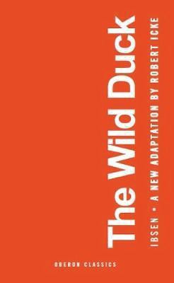 The Wild Duck(English, Paperback, Icke Robert)