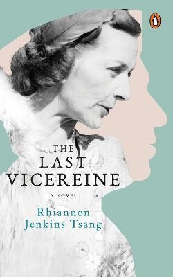 The last vicereine(English, Paperback, Jenkins Tsang Rhiannon)