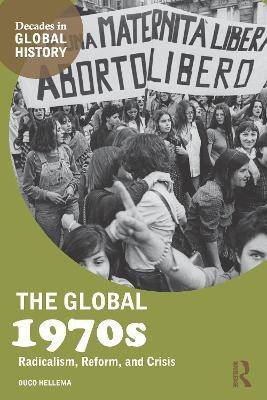 The Global 1970s(English, Electronic book text, Hellema Duco)