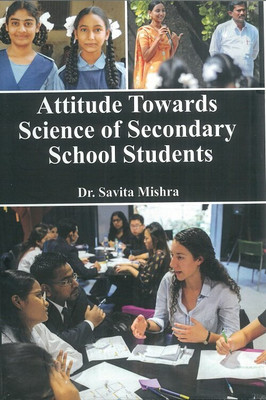 Attitude Towards Science of Secondary School Students(Paperback, Dr. Savita Mishra)