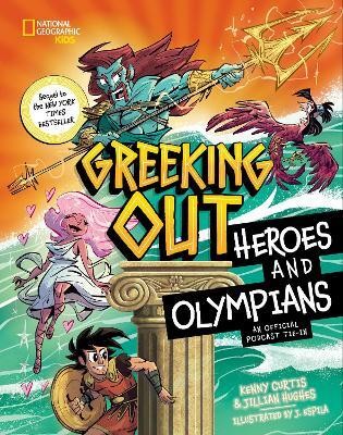 Greeking Out Heroes and Olympians(English, Hardcover, Curtis Kenny)