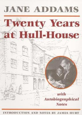 Twenty Years at Hull-House(English, Paperback, Addams Jane)