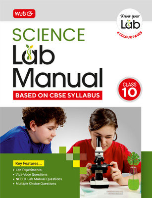 MTG Lab Manual Class 10 Science Book | Based on CBSE Syllabus | Lab Experiments, Viva-Voce Question & NCERT Lab Manual Question For 2024-25 Exam(Hardcover, Mtg Editorial Board)