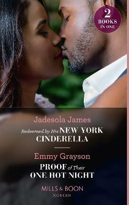 Redeemed By His New York Cinderella / Proof Of Their One Hot Night(English, Paperback, James Jadesola)