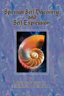 Spiritual Self Discovery and Self Expression(English, Paperback, Lelly Charles)