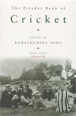 The Picador Book of Cricket(English, Paperback, Guha Ramachandra)