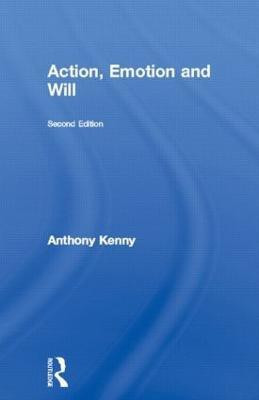 Action, Emotion and Will(English, Paperback, Kenny Anthony)
