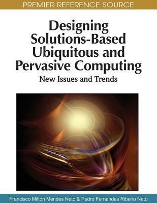 Designing Solutions-based Ubiquitous and Pervasive Computing(English, Hardcover, unknown)