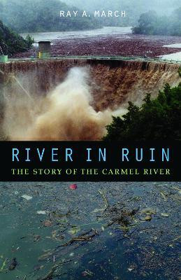 River in Ruin(English, Hardcover, March Ray A.)