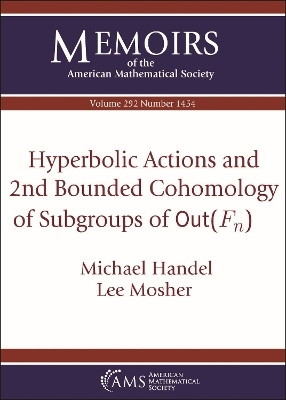 Hyperbolic Actions and 2nd Bounded Cohomology of Subgroups of $\textrm {Out}(F_n)$(English, Paperback, Handel Michael)