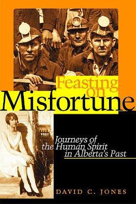 Feasting on Misfortune(English, Paperback, Jones David)