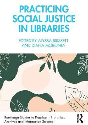 Practicing Social Justice in Libraries(English, Paperback, unknown)