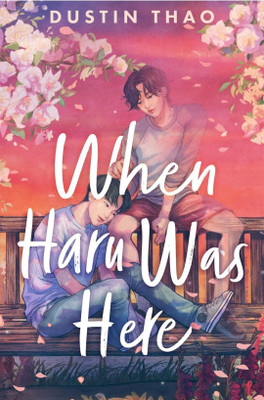 When Haru Was Here ( English, Paperback, Thao Dustin)(Paperback, Thao Dustin)